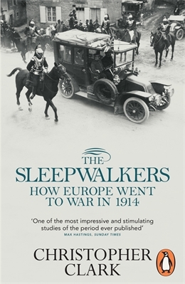 The Sleepwalkers: How Europe Went to War in 1914ibute (Download PDF Book)