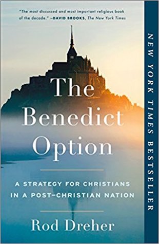 The Benedict Option by Rod Dreheribute (Download PDF Book)