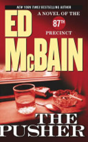 The Pusher by Ed McBain