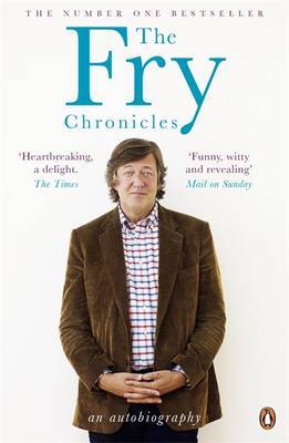 The Fry Chronicles (Memoir #2)