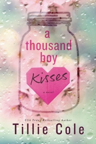 A Thousand Boy Kisses by Tillie Coleibute (Download PDF Book)